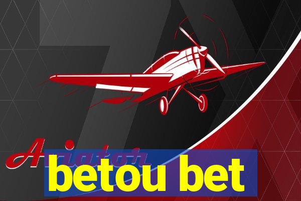 betou bet