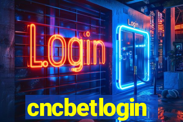 cncbetlogin