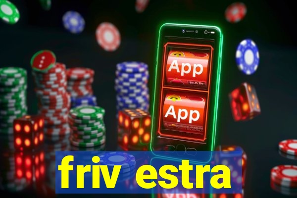 friv estra