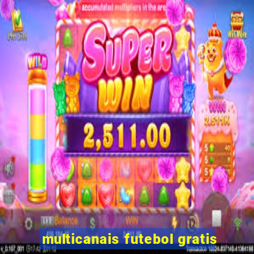 multicanais futebol gratis