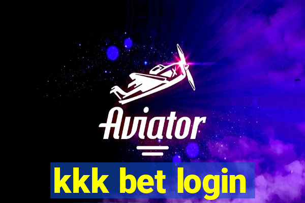 kkk bet login