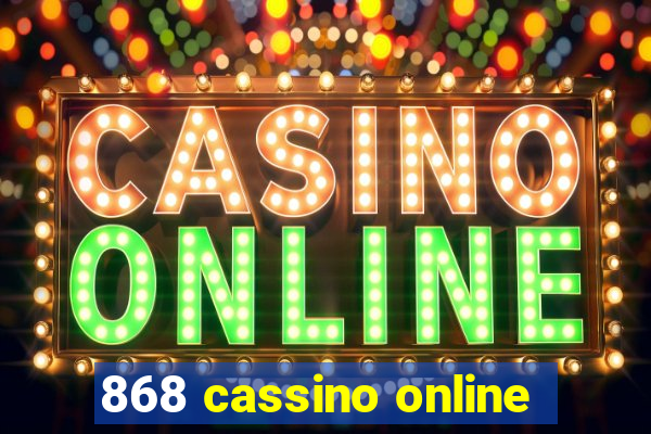 868 cassino online