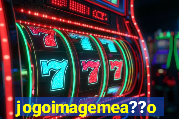 jogoimagemea??o