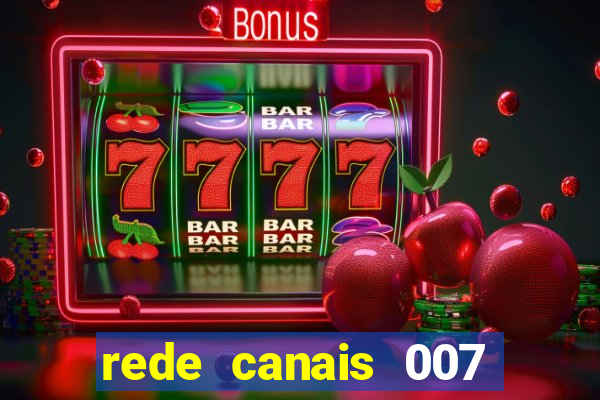 rede canais 007 cassino royale