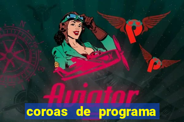 coroas de programa de santos