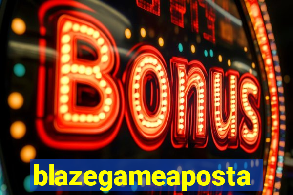 blazegameaposta