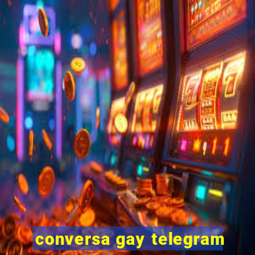 conversa gay telegram
