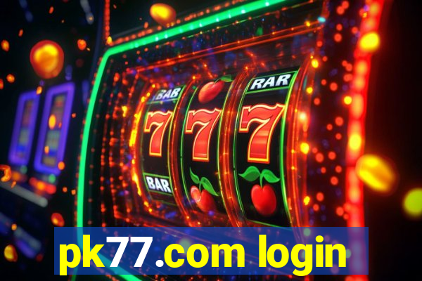 pk77.com login