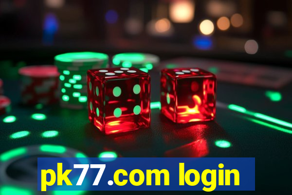 pk77.com login