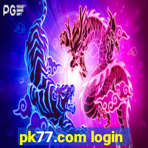 pk77.com login