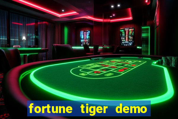 fortune tiger demo bet maxima