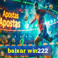 baixar win222