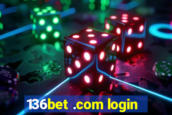 136bet .com login