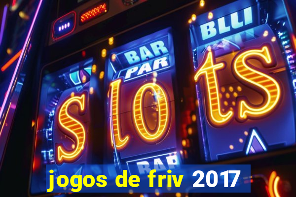 jogos de friv 2017