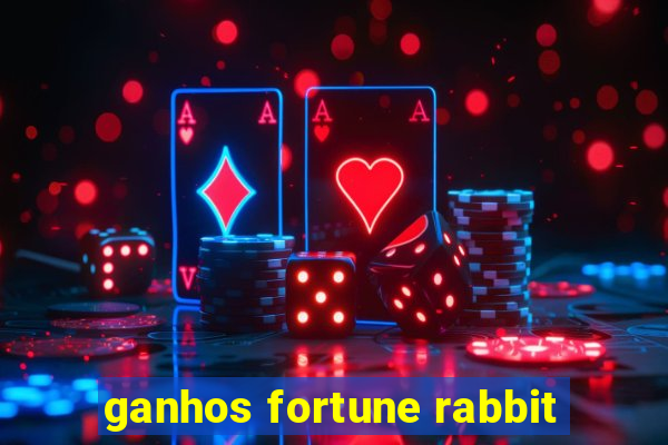 ganhos fortune rabbit