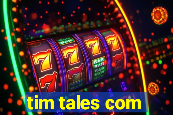 tim tales com