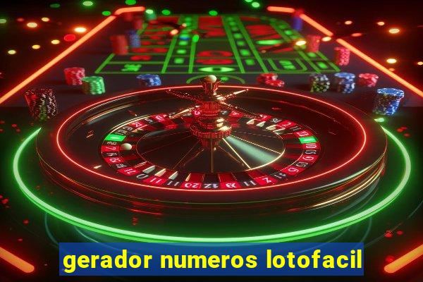gerador numeros lotofacil