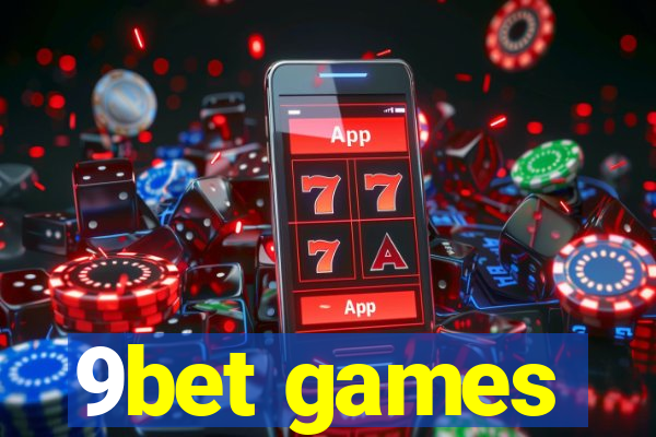 9bet games