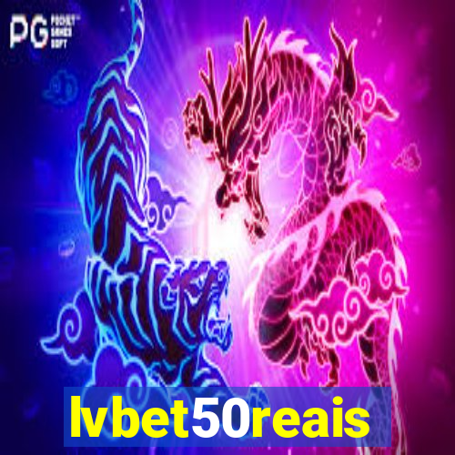 lvbet50reais