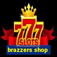 brazzers shop