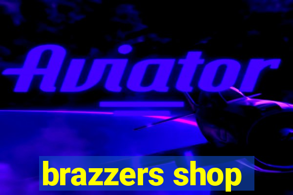 brazzers shop