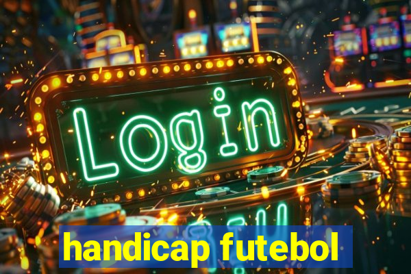 handicap futebol