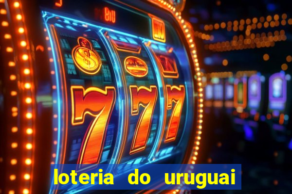 loteria do uruguai 21 horas