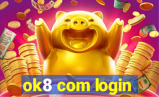 ok8 com login