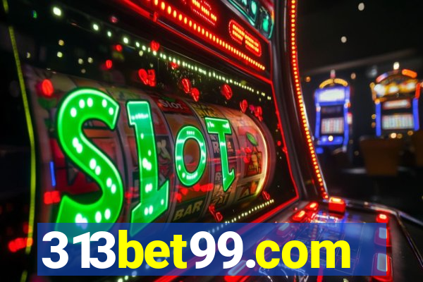 313bet99.com