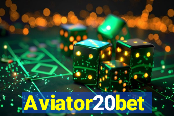 Aviator20bet
