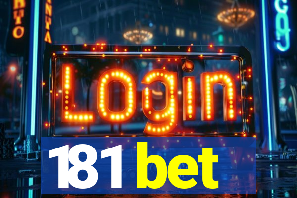 181 bet