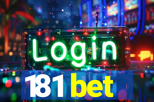 181 bet