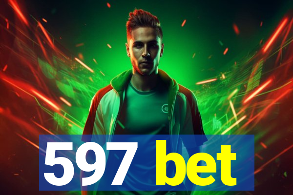 597 bet