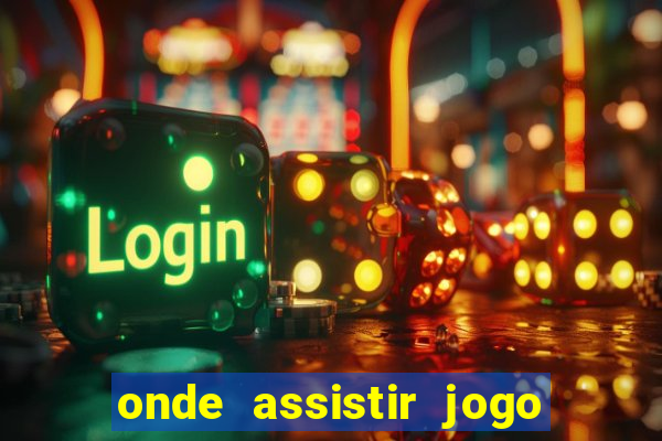 onde assistir jogo da roma hoje