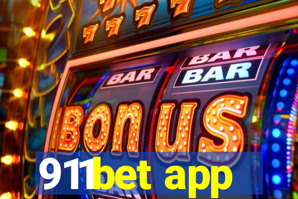 911bet app