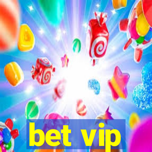 bet vip