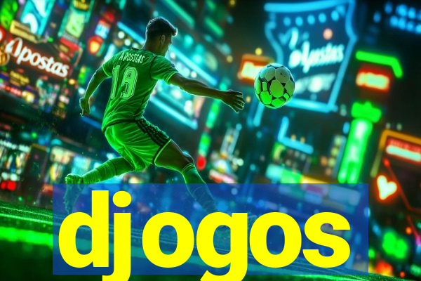 djogos