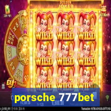 porsche 777bet