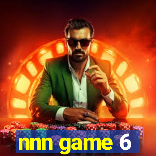 nnn game 6