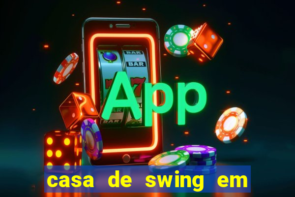 casa de swing em foz do igua莽u