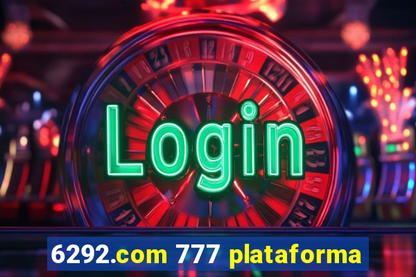 6292.com 777 plataforma