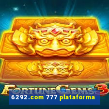 6292.com 777 plataforma