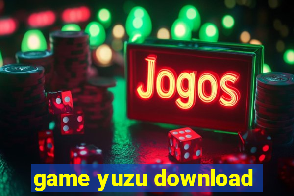 game yuzu download