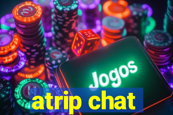 atrip chat