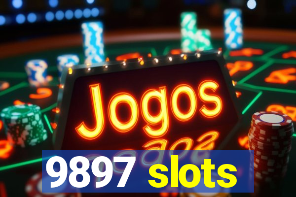 9897 slots