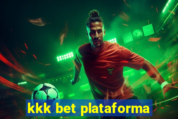 kkk bet plataforma