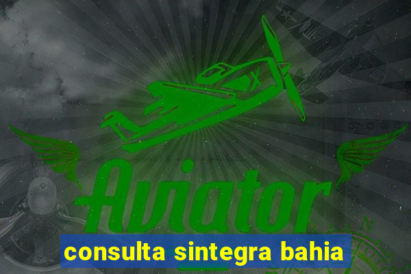 consulta sintegra bahia