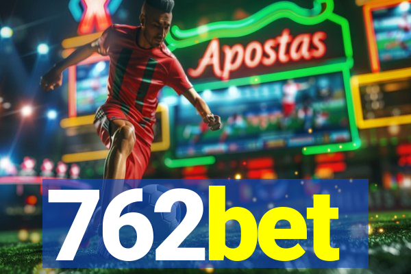 762bet