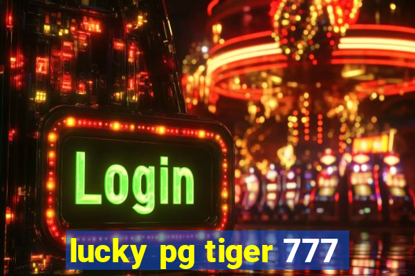 lucky pg tiger 777