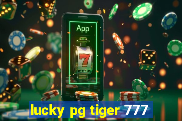 lucky pg tiger 777